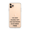 The most valuable gift you can receive is an honest friend. - iPhone Case Motivational quotes 7827501