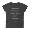 I wish travel therapy was covered by my health insurance. - Ladies Ringspun Fashion Fit T-Shirt Funny quotes 7822523