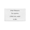 Me: Finally, I'm happy. LIfe: Lol, wait a sec. - Premium Pillow Case Funny quotes 7827830