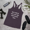 Self-care is how you take your power back. - Ladies Triblend Racerback Tank Motivational quotes 7826940