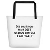 Did you know that DIET stands for: Did I Eat That? - Beach Bag Funny quotes 7832117