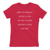 Are you really living a life or just paying the bills until you die? - Ladies' The Boyfriend Tee Funny quotes 7822802