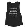 The road to success is dotted with many tempting parking spaces. - Will Rogers - Women's Flowy Muscle Tank Motivational quotes 7831507