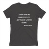 There are no shortcuts to any place worth going. - Beverly Sills - Ladies' The Boyfriend Tee Motivational quotes 7823249