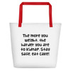 The more you weight, the harder you are to kidnap. Stay safe, eat cake! - Beach Bag Funny quotes 7831169