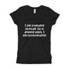 I am standing outside. So if anyone asks, I am outstanding! - Girl's The Princess Tee Funny quotes 7822988