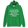I'm old enough to know better. But young enough to do it anyway. - Unisex Hooded Sweatshirt Funny quotes 7824368