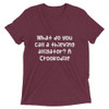 What do you call a thieving alligator? A Crookodile - Unisex Triblend Short Sleeve T-Shirt Funny quotes 7826799