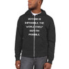 Nothing is impossible. The world itself says I'm possible. - Unisex Flex Fleece Zip Hoodie Motivational quotes 7825097