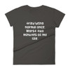 tried being normal once. Worst two minutes of my life. - Ladies Ringspun Fashion Fit T-Shirt Funny quotes 7821864