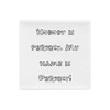 Nobody is perfect. My name is Perfect! - Pillow Case Funny quotes 7822188