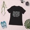 That awkward moment when you're wearing Nike's and you can't do it. - Ladies' The Boyfriend Tee Funny quotes 7822665