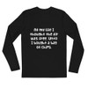 All my life I thought the air was free. Until I bought a bag of chips. - Fitted Long Sleeve Crew Funny quotes 7822190