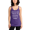 Here you have some of the motivation quotes we cherish: - Ladies Triblend Racerback Tank Motivational quotes 7826664
