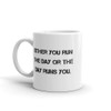 Either you run the day or the day runs you. - White Glossy Mug Motivational quotes 7823472