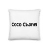 The best things in life are free. The second best are very expensive. - Coco Chanel - Premium Pillow Funny quotes 7827884