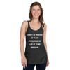 Don't be pushed by your problems. Be led by your dreams. - Ladies Triblend Racerback Tank Motivational quotes 7826800
