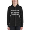 I would kill for a Nobel Peace Price! - Unisex Triblend Lightweight Zip Hoodie Funny quotes 7831934
