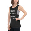 Your time is limited, so don't waste it living someone else's life! - Steve Jobs - Women's Flowy Muscle Tank Motivational quotes 7831370