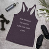 Me: Finally, I'm happy. LIfe: Lol, wait a sec. - Ladies Triblend Racerback Tank Funny quotes 7825823