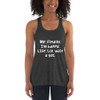 Me: Finally, I'm happy. LIfe: Lol, wait a sec. - Women's Flowy Racerback Tank Funny quotes 7828373