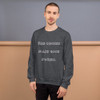 Bad choices make good stories. - Unisex Crewneck Sweatshirt Funny quotes 7823977