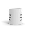 The best revenge is no revenge. Move on. Be happy. - White Glossy Mug Motivational quotes 7822761
