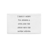 I hate it when I'm singing a song and the artist gets the words wrong. - Premium Pillow Case Funny quotes 7828480