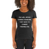 You will never change someone. They have to change themselves. - Ladies' Triblend Short Sleeve T-Shirt Motivational quotes 7826815