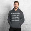 No matter how you feel, get up, dress up, show up and never give up. - Unisex Hooded Sweatshirt Motivational quotes 7826244