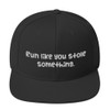 Run like you stole something. - Yupoong Wool Blend Snapback Funny quotes 7820605