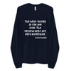 The best things in life are free. The second best are very expensive. - Coco Chanel - Unisex Long Sleeve T-Shirt Funny quotes 7817632