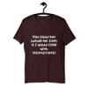 You could not handle me. Even if I would come with instructions! - Unisex Short Sleeve Jersey T-Shirt Funny quotes 7821811