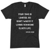 Your time is limited. So don't waste it living someone else's life. - Steve Jobs - Unisex Short Sleeve Crew Neck Motivational quotes 7825727