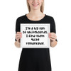 I'm a big fan of whiteboards. I find them quite remarkable. - Matte Paper Framed Poster Funny quotes 7817710