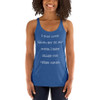 I may look calm, but in my mind, I have killed you three times. - Ladies Triblend Racerback Tank Funny quotes 7826139