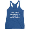 This life is hard, but it's harder if you're stupid. - Ladies Triblend Racerback Tank Funny quotes 7826222