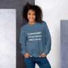 If opportunity doesn't knock, build a door. - Unisex Crewneck Sweatshirt Motivational quotes 7825929