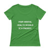 Your mental health should be a priority. - Ladies Sheer Scoopneck T-Shirt Motivational quotes 7816256