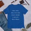 Well, well, well. Look what finally decided to show up. Hello Friday! - Unisex Short Sleeve Jersey T-Shirt Funny quotes 7826015