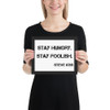 Stay hungry. Stay foolish. - Steve Jobs - Matte Paper Framed Poster Motivational quotes 7813627