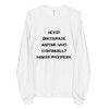 Never discourage anyone who continually makes progress. - Unisex Long Sleeve T-Shirt Motivational quotes 7813807