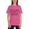The past cannot be changed. The future is yet in your power. - Unisex Short Sleeve T-Shirt Motivational quotes 7815056
