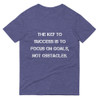 The key to success is to focus on goals, not obstacles. - Lightweight Fashion Short Sleeve T-Shirt Motivational quotes 7814386