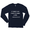 It takes two flints to make a fire. - Louisa May Alcott - Unisex Long Sleeve T-Shirt Motivational quotes 7814035