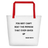 You just can't beat the person that ever gives up - Babe Ruth - Beach Bag Motivational quotes 7833270
