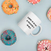 There is always a reason to smile. - White Glossy Mug Motivational quotes 7832694