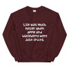 Life was much easier when apple and blackberry were just fruits. - Unisex Crewneck Sweatshirt Funny quotes 7832853
