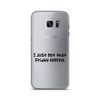 I just got that Friday feeling. - Samsung Case Funny quotes 7833882