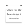 When you are Downie, eat a brownie. - Photo Paper Poster Funny quotes 7833789